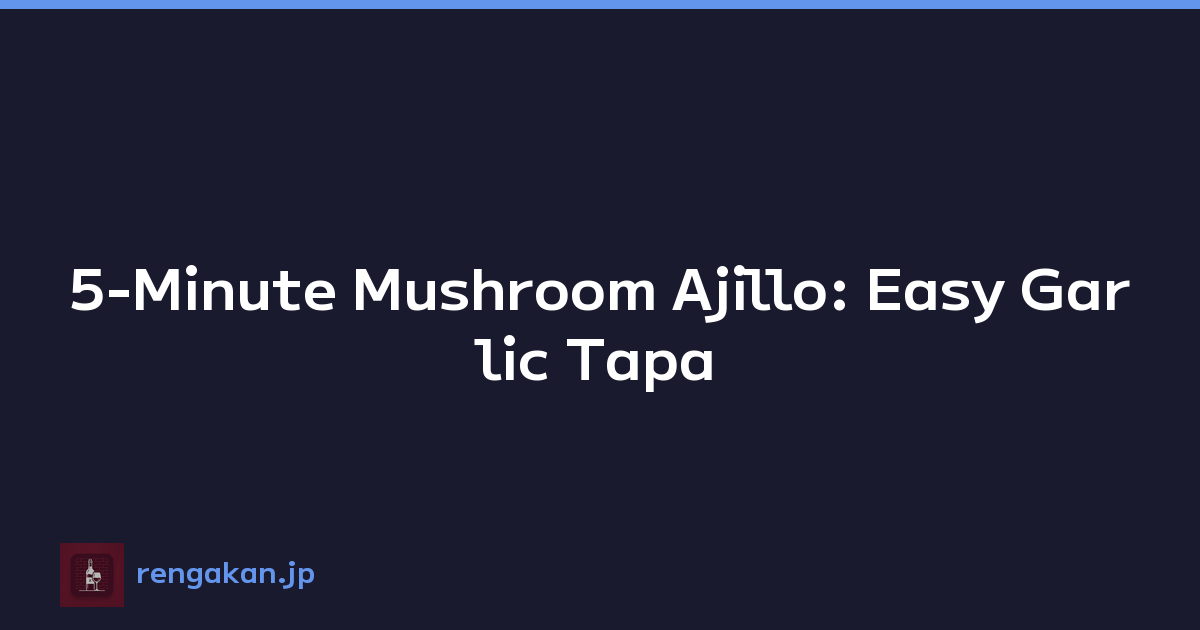 Featured image of post 5-Minute Mushroom Ajillo: Easy Garlic Tapa