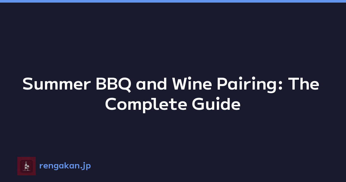 Featured image of post Summer BBQ and Wine Pairing: The Complete Guide