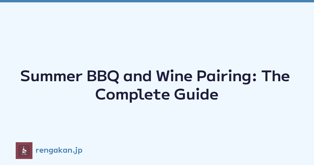 Featured image of post Summer BBQ and Wine Pairing: The Complete Guide